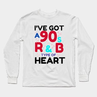 Funny r&b Music Lover Gift Idea 90s designs  vintage retro 2024 Long Sleeve T-Shirt